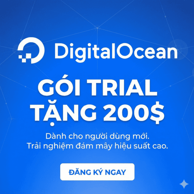 Tài khoản DigitalOcean Trial 200$ - Giá rẻ - Bảo Hành - Hướng dẫn
